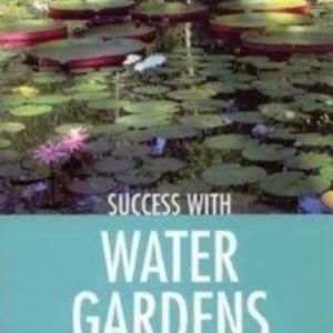 Titel: Success with Water Gardens
