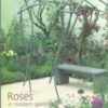 Titel: Roses in modern gardens