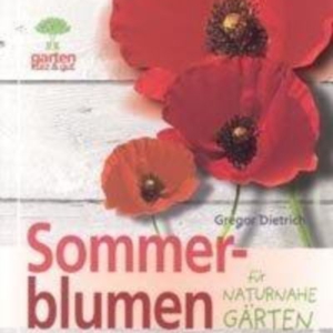 Titel: Sommerblumen für naturnahe Gärten