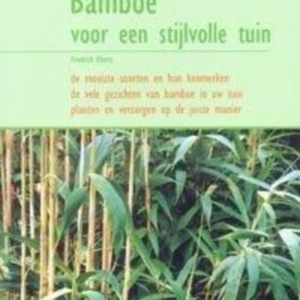 Titel: Bamboe voor een stijlvolle tuin