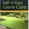 Titel: Safe & Easy Lawn Care
