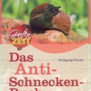 Titel: Das Anti-Schnecken-Buch
