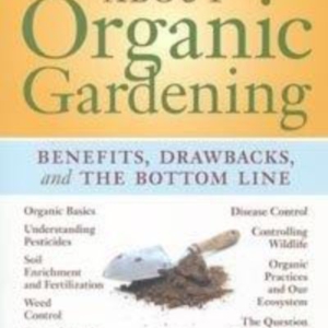 Titel: The Truth about Organic Gardening