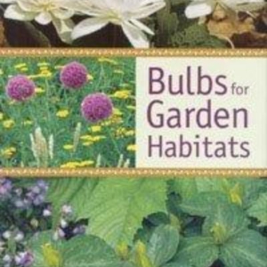 Titel: Bulbs for Garden habitats
