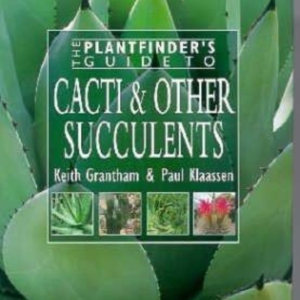 Titel: The Plantfinder's Guide to Cacti & Other Succulents