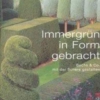 Titel: Immergrün in Form gebracht