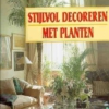 Titel: Stijlvol Decoreren met Planten