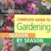 Titel: Complete Guide to Gardening Season by Season