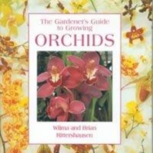 Titel: The Gardener's Guide to Growing Orchids