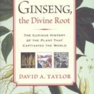 Titel: Ginseng  the Devine Root