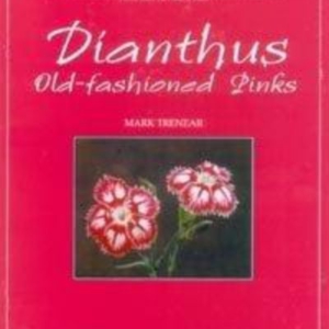 Titel: Dianthus. Old-fashioned Pinks